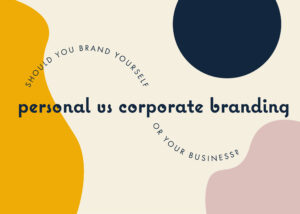 branding yourself or business branding